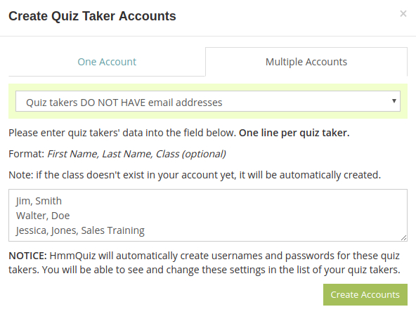 Create many quiz taker accounts without email addresses